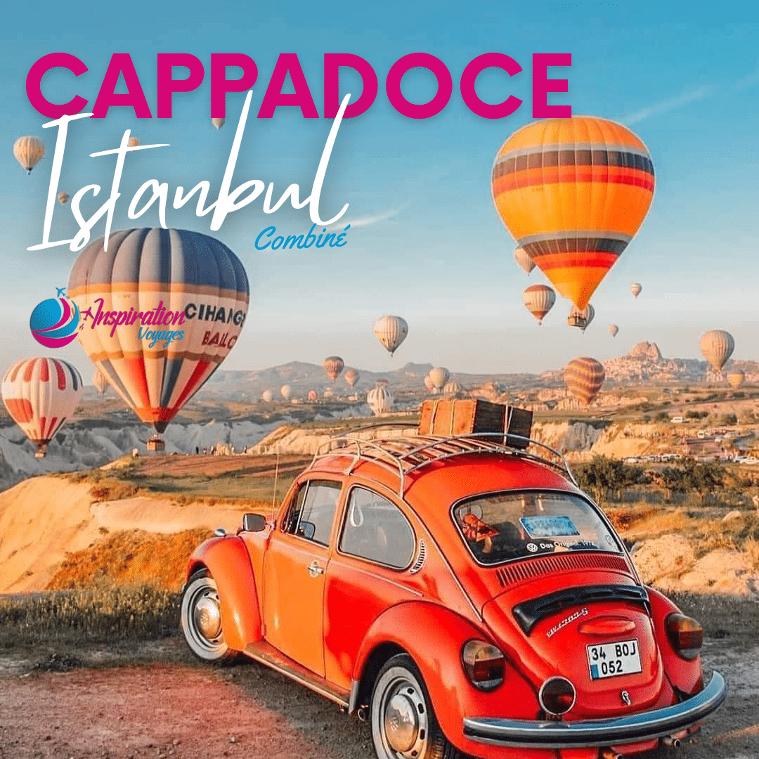 Voyage Organisé Istanbul Cappadoce